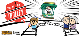 Trial by Trolley #1074
