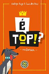 É Top!? Natureza #01247