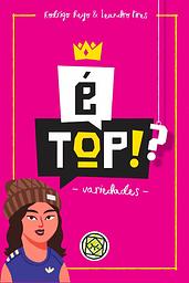 É Top!?: Variedades #1656